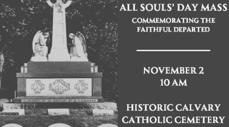 All Souls Day Mass Commemorating the Faithful Departed